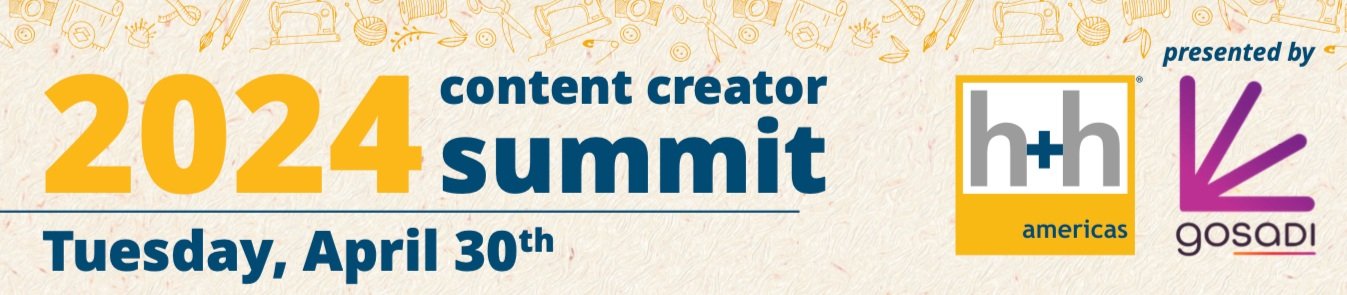 2024 content creator summit on Tuesday, April 30. Presented by h+h Americas & gosadi